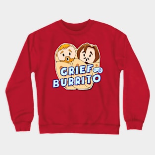 Grief Burrito Podcast Logo Crewneck Sweatshirt